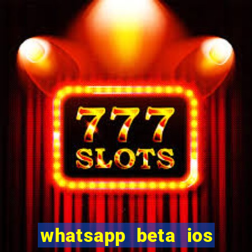 whatsapp beta ios testflight code 2024